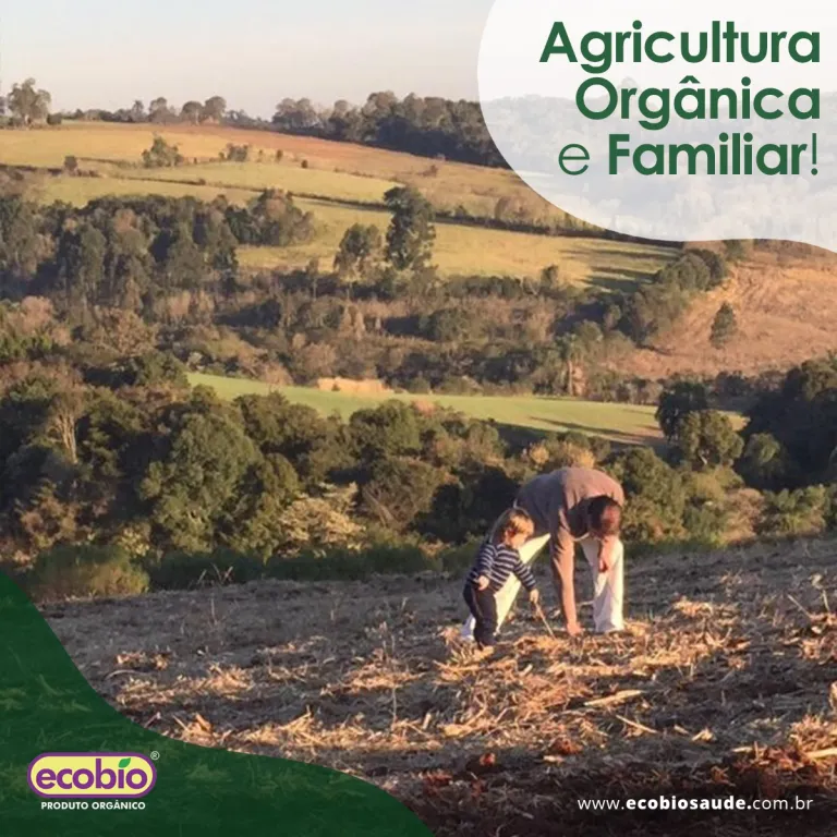 Agricultura Orgânica e Familiar!